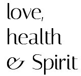 love, health & Spirit
